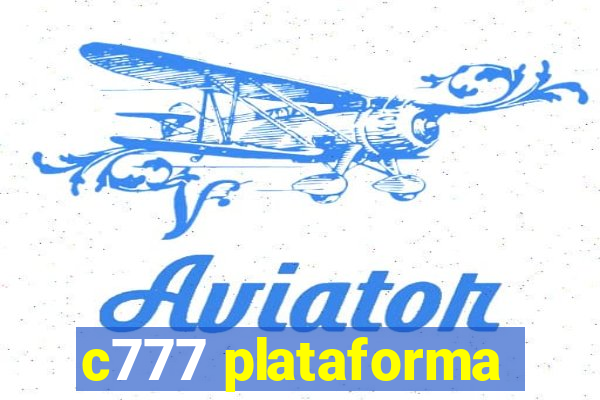 c777 plataforma
